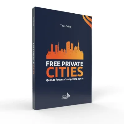 Cover of Free Private Cities, Istituto Liberale series