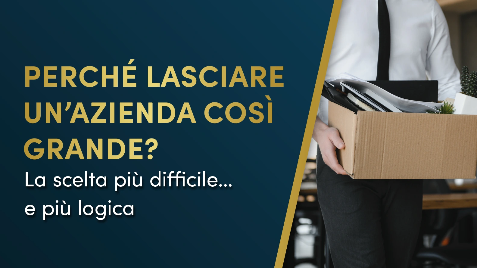 Perché hai lasciato la più grande azienda di direct marketing d'Italia?