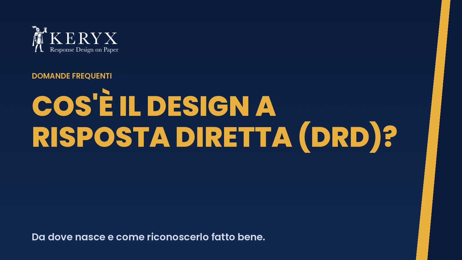 Cos'è il design a risposta diretta (DRD)?