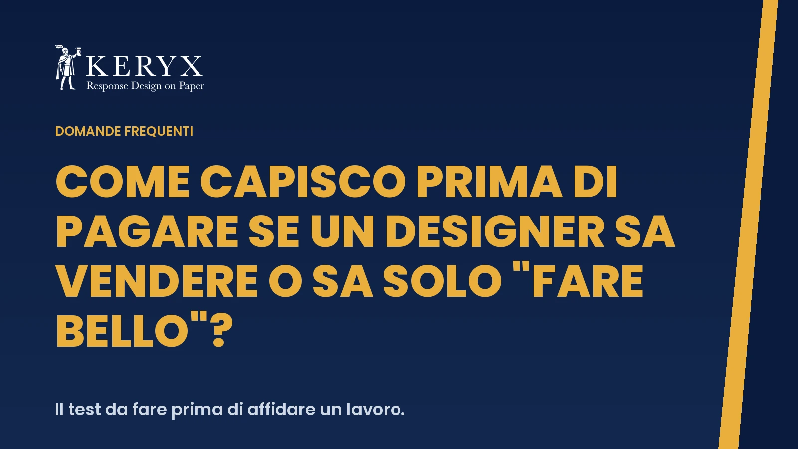 Come capisco prima di pagare se un designer sa vendere o sa solo "fare bello"?
