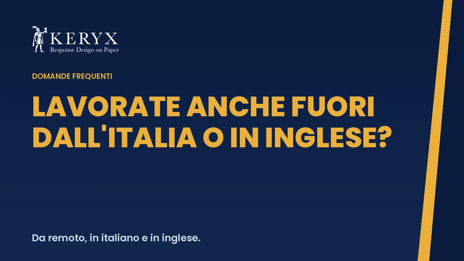 Lavorate anche fuori dall'Italia o in inglese?