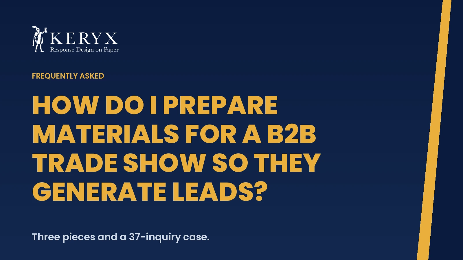 How do I prepare materials for a B2B trade show so they generate leads?