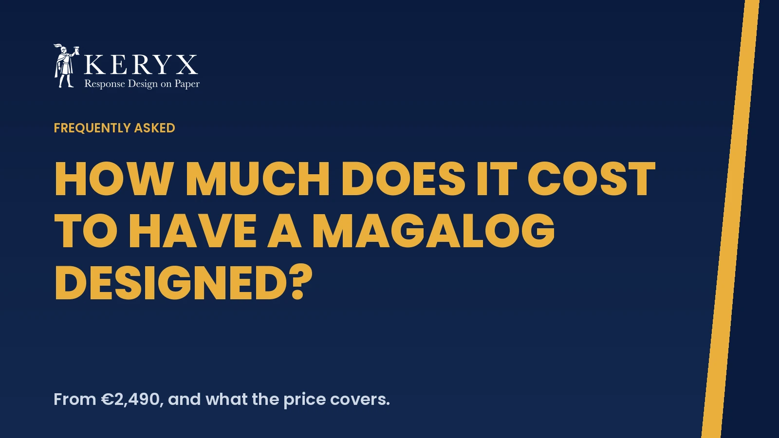 How much does it cost to have a magalog designed?