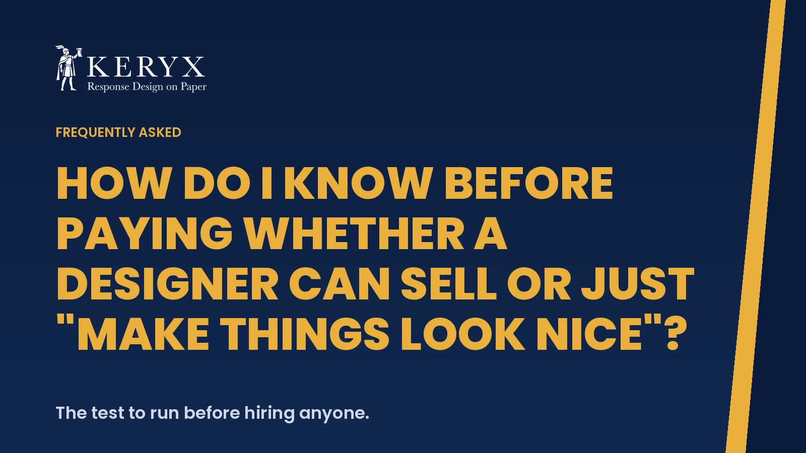 How do I know before paying whether a designer can sell or just "make things look nice"?
