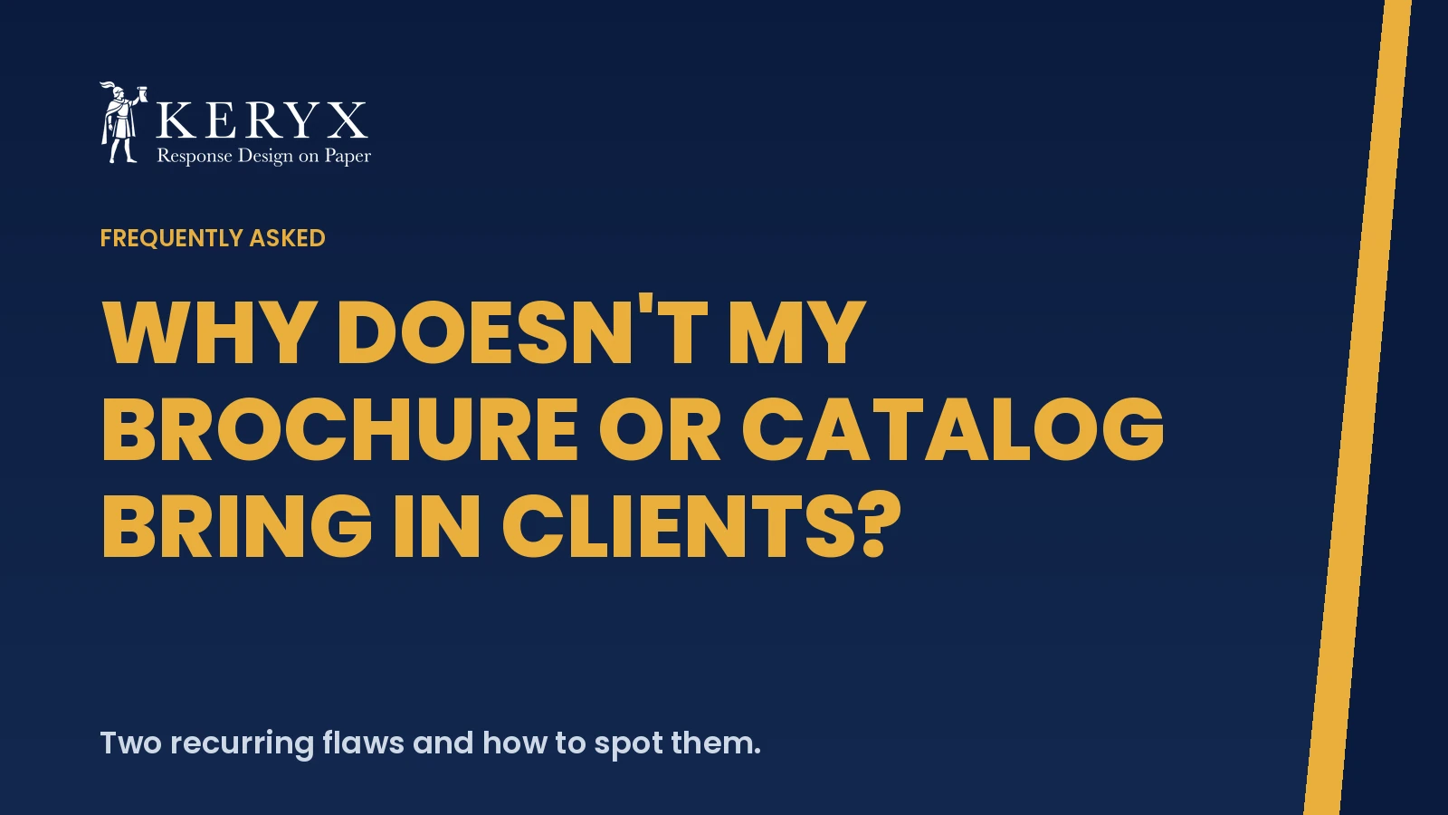 Why doesn't my brochure or catalog bring in clients?